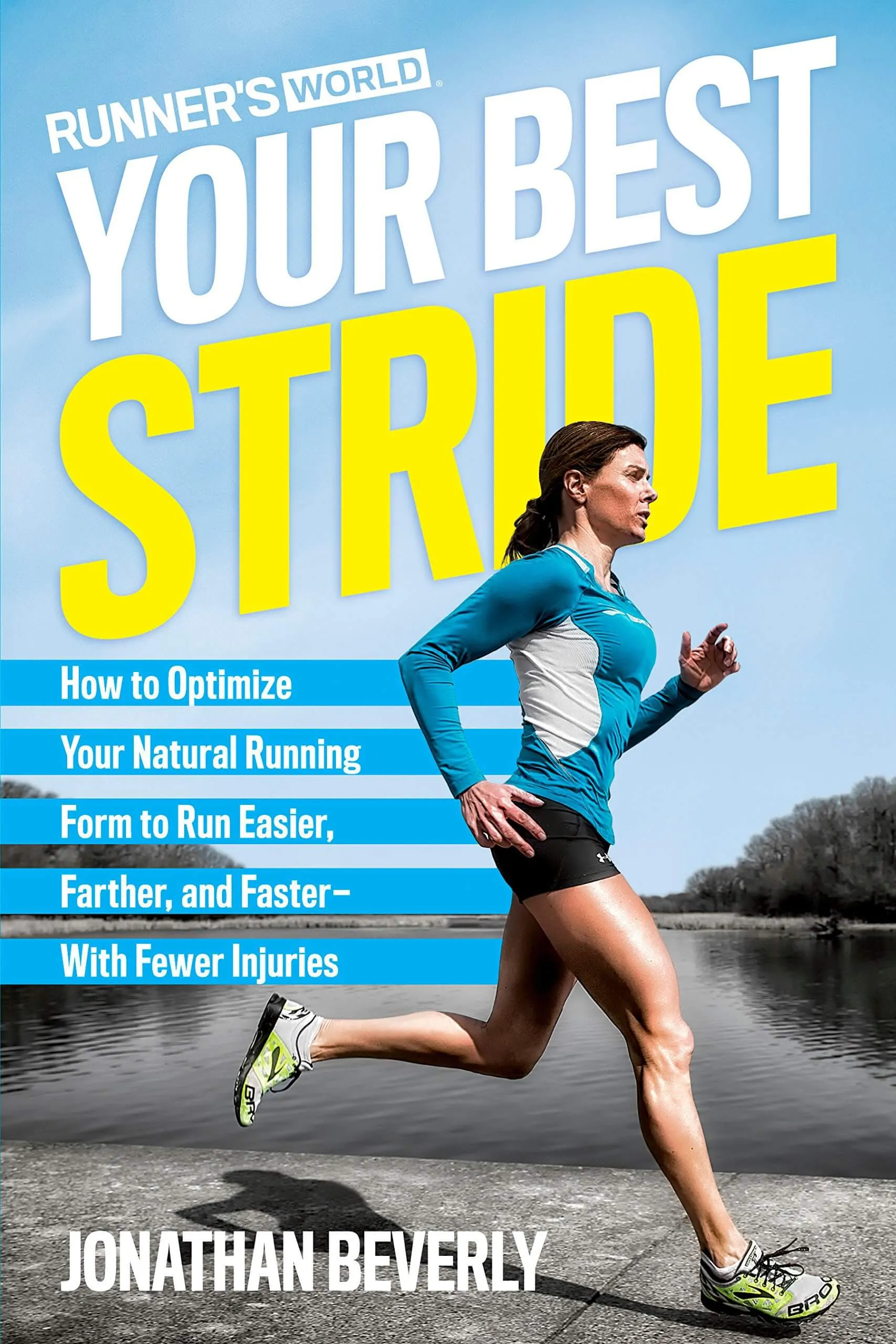 Runner's World Your Best Stride - by Jonathan Beverly